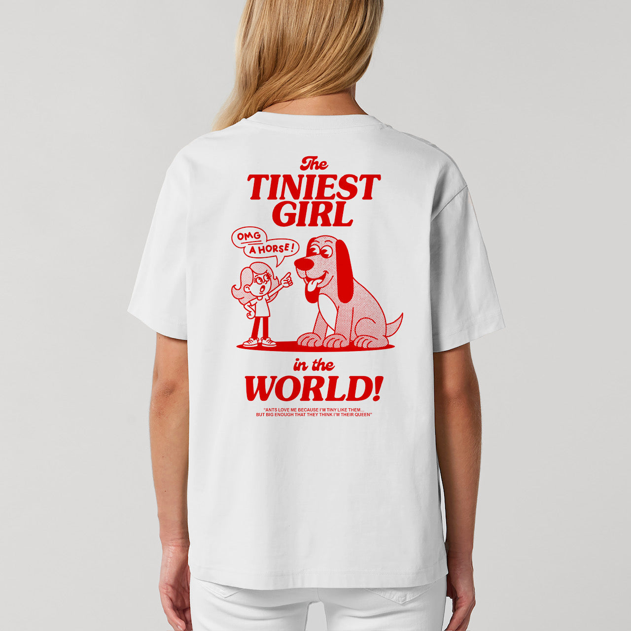 The Tiniest Girl in the World T-Shirt